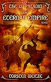 The Eternal Empire: The 13th Paladin (Volume VII)