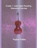 Grade 1 Cello Sight Reading Intensive Exercise 1090255764 Book Cover