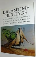 Dreamtime Heritage 1875168036 Book Cover
