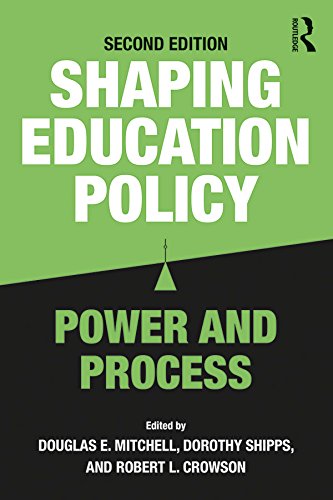 Shaping Education Policy: Power and Process      2nd Edition, Kindle Edition