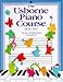 Usborne Piano Course: Book Two (Piano Course Series) (Bk. 2)