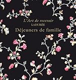  Déjeuners de famille: Ladurée