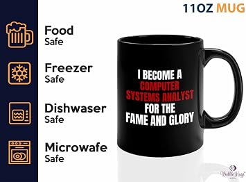 Computer System Analyst Coffee Mug 11oz Black - become computer system analyst - Progammer Coding Men Boyfriend Science IT Support Software Developer Nerd Web Data Analyst