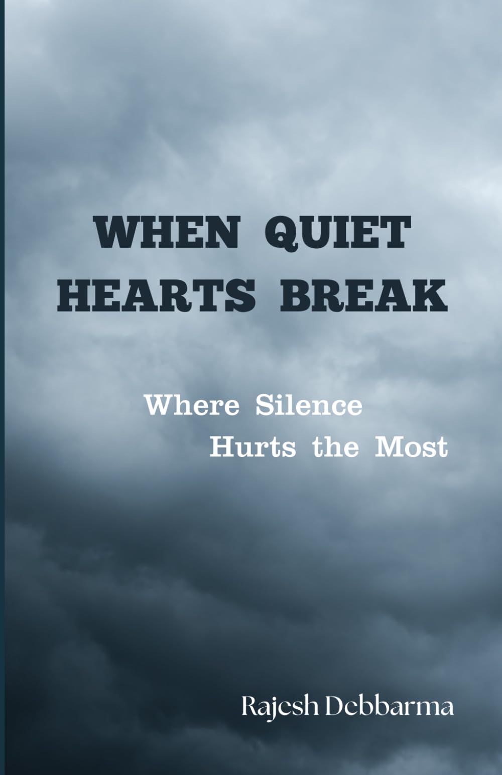 When Quiet Hearts Break: A Novel About Depression, Social Media, and the Price of Being Seen