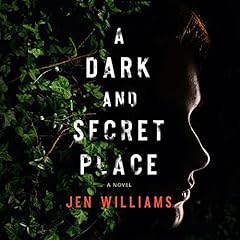 A Dark and Secret Place Audiolibro Por Jen Williams arte de portada