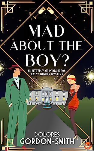 MAD ABOUT THE BOY? an utterly gripping 1920s cozy murder mystery (Jack Haldean Murder Mysteries Book 2) (English Edition)