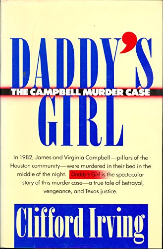 Daddy's Girl: The Campbell Murder Case : A True... 0671614584 Book Cover