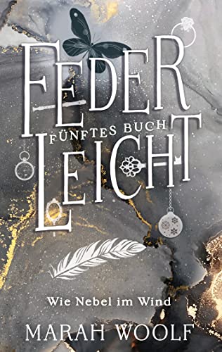 FederLeicht.Wie Nebel im Wind (FederLeichtSaga 5) (German Edition)