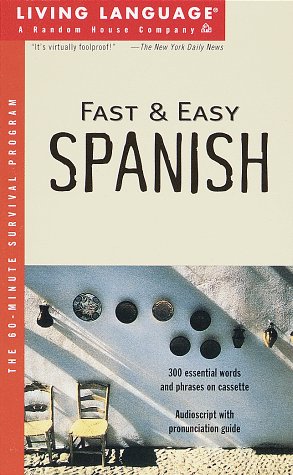 Fast and Easy Spanish Living Language