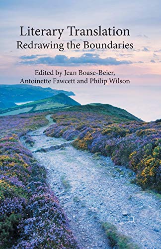 Literary Translation: Redrawing the Boundaries