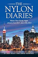 The Nylon Diaries: Volume Two: Gaudy Night 1503514420 Book Cover