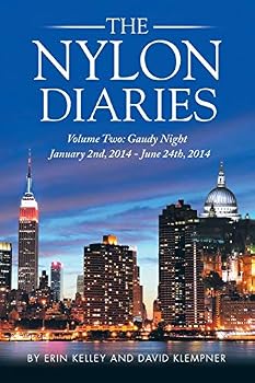 Paperback The Nylon Diaries: Volume Two: Gaudy Night Book