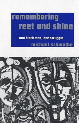 Preisvergleich Produktbild Remembering Reet and Shine: Two Black Men, One Struggle