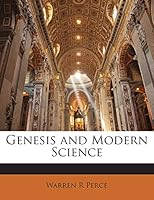 Genesis and Modern Science 1143211189 Book Cover