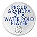 Proud Grandpa of A Water Polo Player - 3