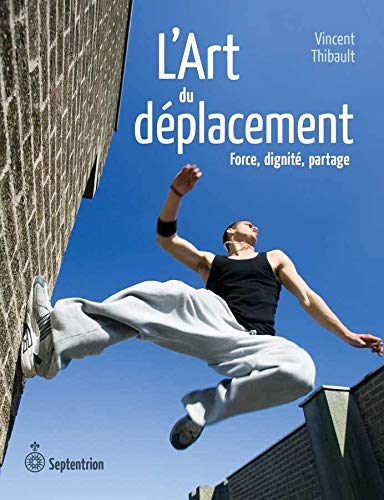 L'Art du déplacement