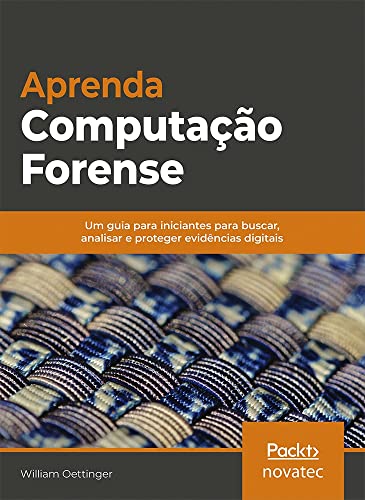 Aprenda computação forense: um...