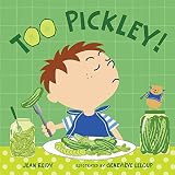 Too Pickley! (Too! Books)