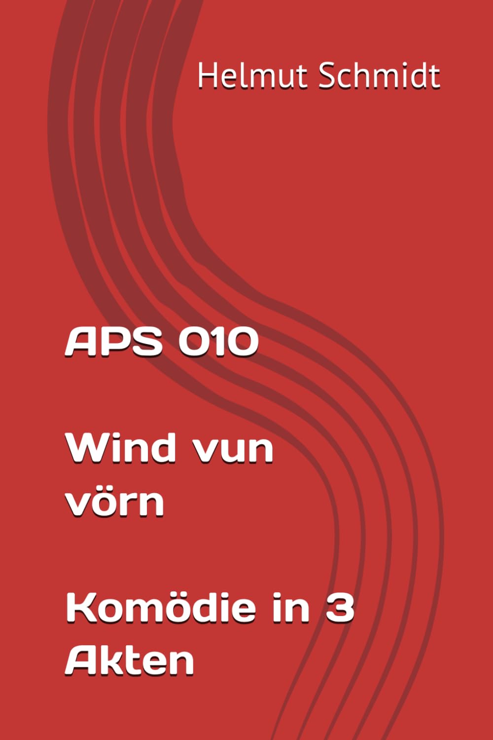 APS 010 Wind vun vörn - Komödie in 3 Akten