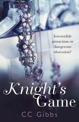 By CC Gibbs Knight's Game (The Knight Trilogy)