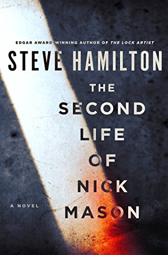 The Second Life of Nick Mason: A Novel 1250064570 Book Cover