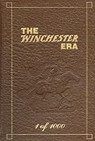 The Winchester era B00070WYD4 Book Cover
