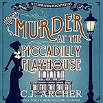 Cover of Murder at the Piccadilly Playhouse