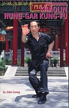 Paperback Beginning Shaolin Hung-Gar Kung-Fu Book