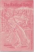 The Radical Spirit: Essays on Psychoanalysis and Society 0946960577 Book Cover