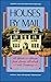 Houses by Mail: A Guide to Houses from Sears, Roebuck and Company