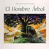  Hombre Arbol, El (PICARONA)