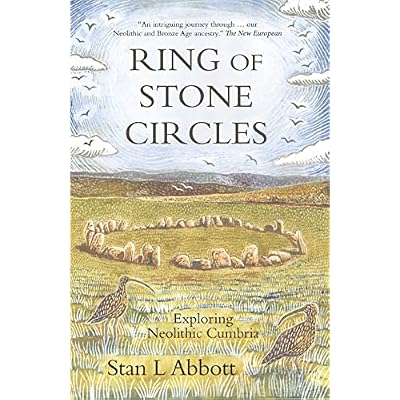 Ring of Stone Circles: Exploring the Standing Stones of Neolithic Cumbria