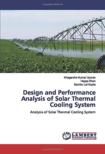 Buy Design and Performance Analysis of Solar Thermal Cooling System ...