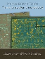 Time traveler's notebook 1505824737 Book Cover