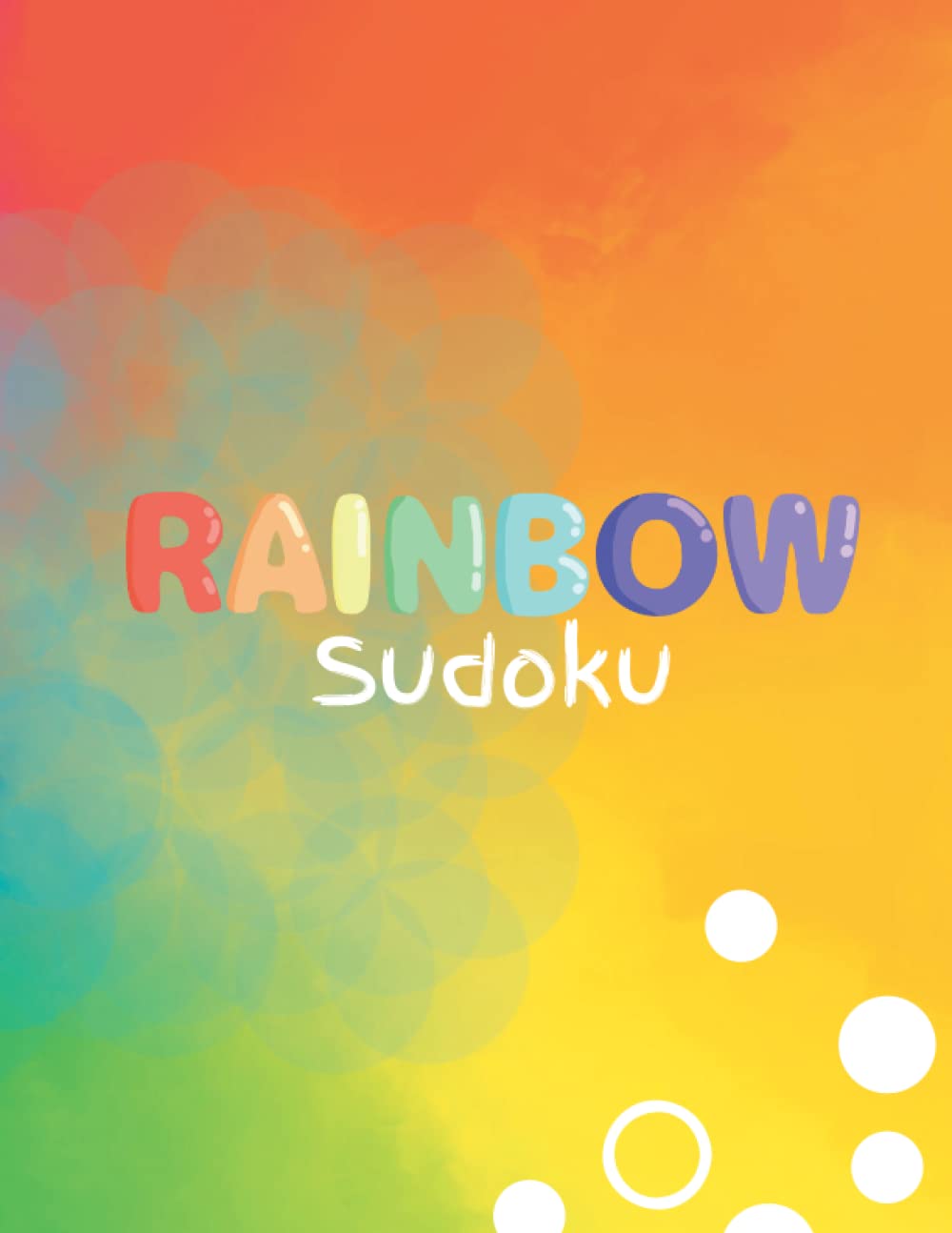 Rainbow Sudoku: 200 Hard Sudoku Puzzles And Solutions