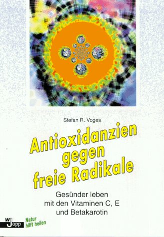 Preisvergleich Produktbild Antioxidanzien gegen freie Radikale