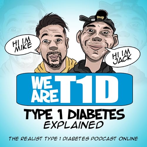 CGMs That Actually Change Your Life | Type 1 Diabetes Explained - Ep 4 cover art