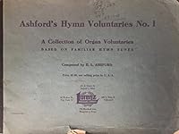 Ashford's Hymn Voluntaries No. 1 for Pipe and Reed Organs (Based on Familiar Hymn Tunes) B000SMNDAO Book Cover