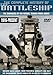 The Complete History of the Battleship: 1916 - Present