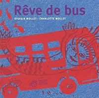 Reve de bus 284420113X Book Cover