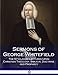 Sermons of George Whitefield: The 57 Classic Lectures Upon Christian Theology, Biblical Doctrine and Prophecy