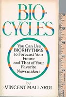 Biocycles: You can use biorhythms to forecast your future and that of your favorite newsmakers 0440105439 Book Cover