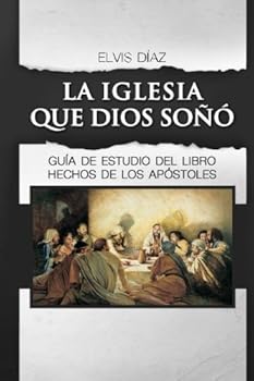 Paperback La Iglesia que Dios Sono (Spanish Edition) [Spanish] Book