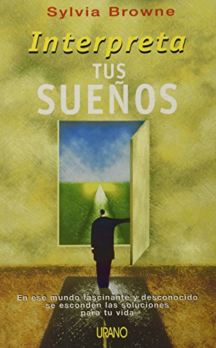 Interpreta tus sueños (Crecimiento personal) (Spanish Edition)