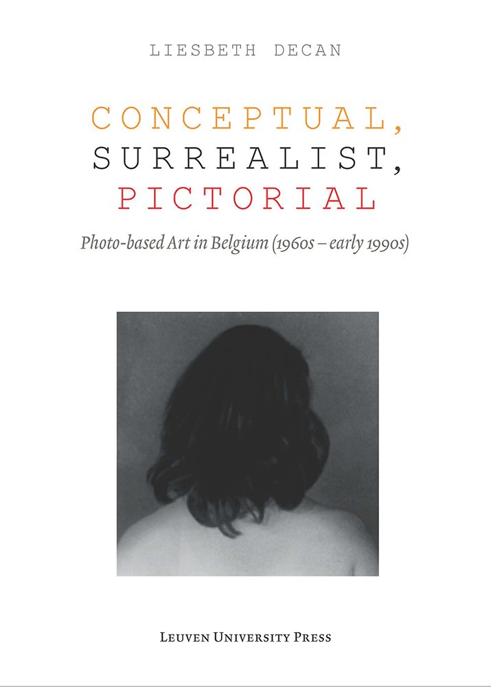 Photo-based Art in Belgium livre histoire photographie conceptuelle surréaliste
