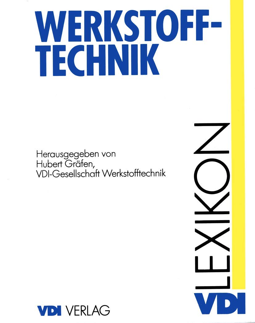 Lexikon Werkstofftechnik: Berichtigter Nachdruck (VDI-Buch)
