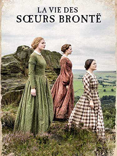 La vie des sœurs Brontë