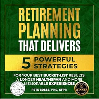 Retirement Planning That Delivers Audiolibro Por Pete Bosse PHD CFP® arte de portada