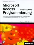 access 2002 and 2003 compatibility  Microsoft Access 2002 Programmierung, m. CD-ROM