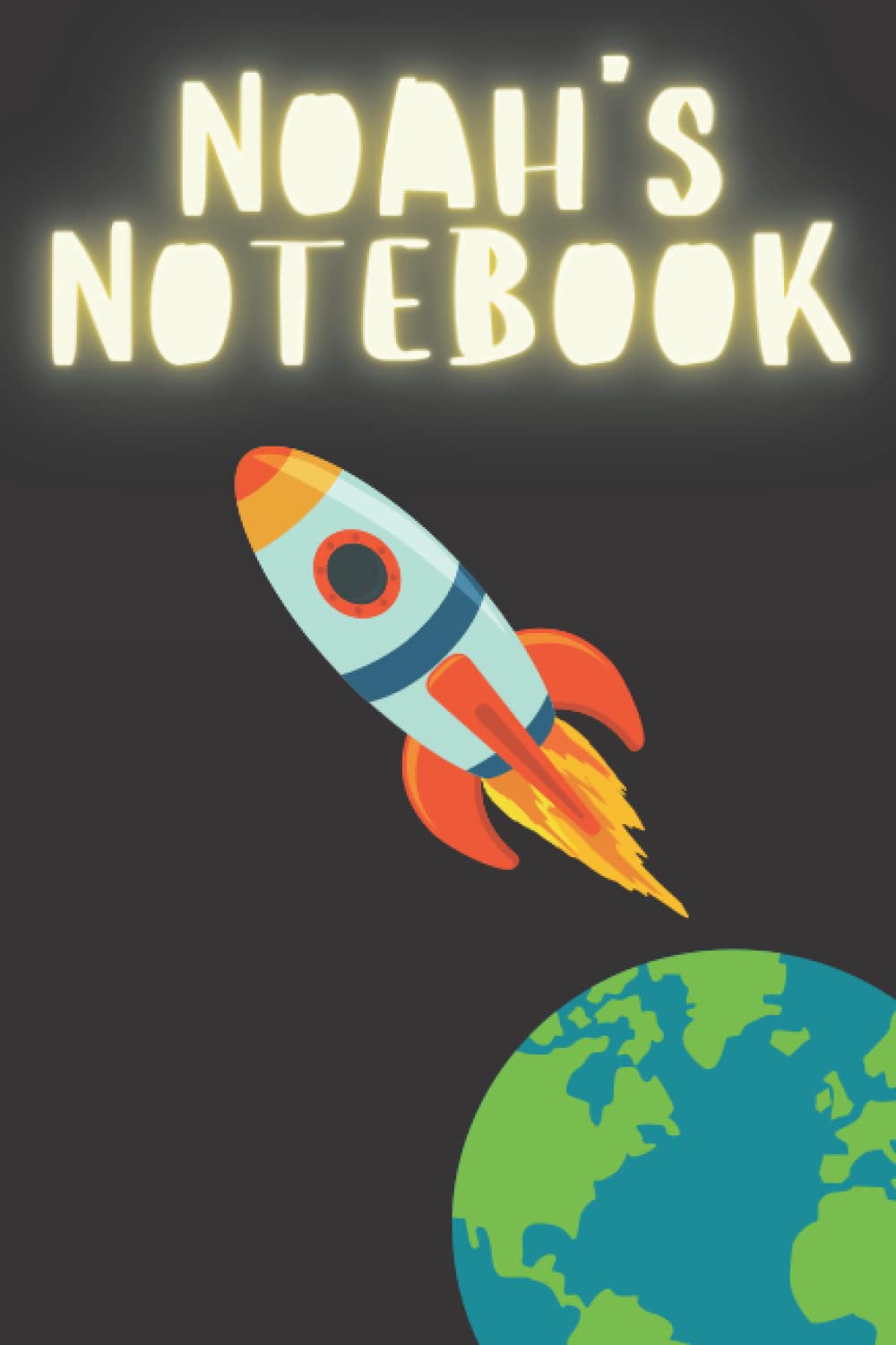 NOAH'S NOTEBOOK: Children's Space Themed Notebook/Journal. 6x9. 120 Lined Pages. Glossy Cover.